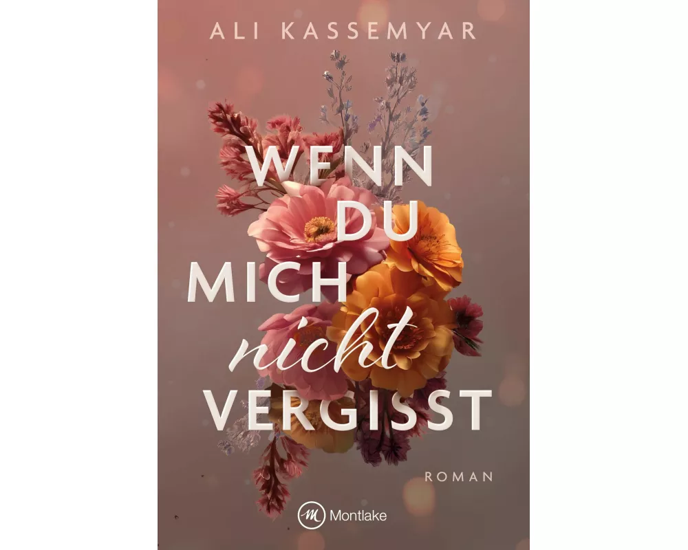 Wenn du mich nicht vergisst