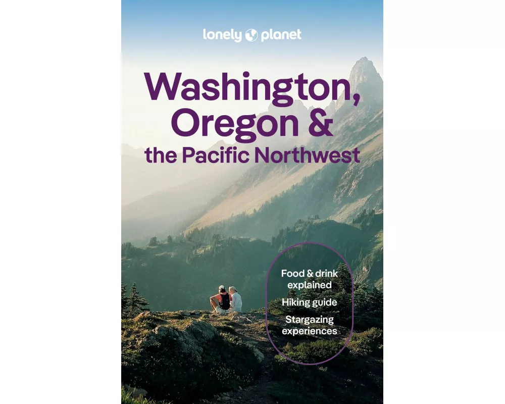 Lonely Planet Washington, Oregon & the Pacific Northwest