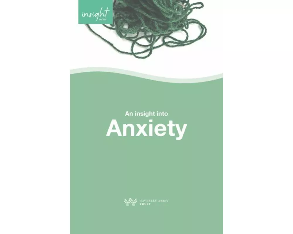 Insight into Anxiety