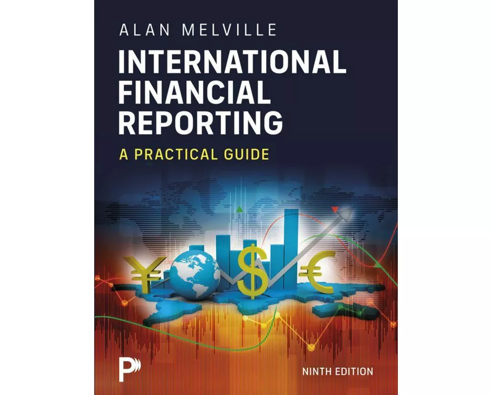 International Financial Reporting: A Practical Guide