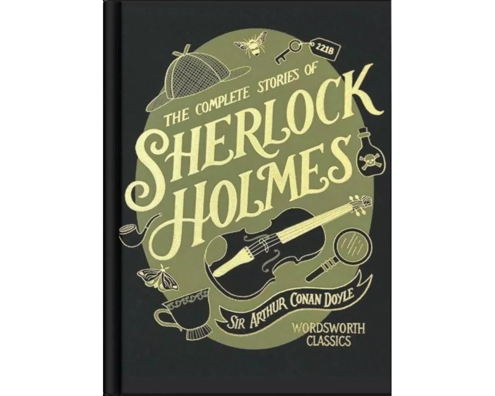 The Complete Stories of Sherlock Holmes (Wordsworth Library Collection)