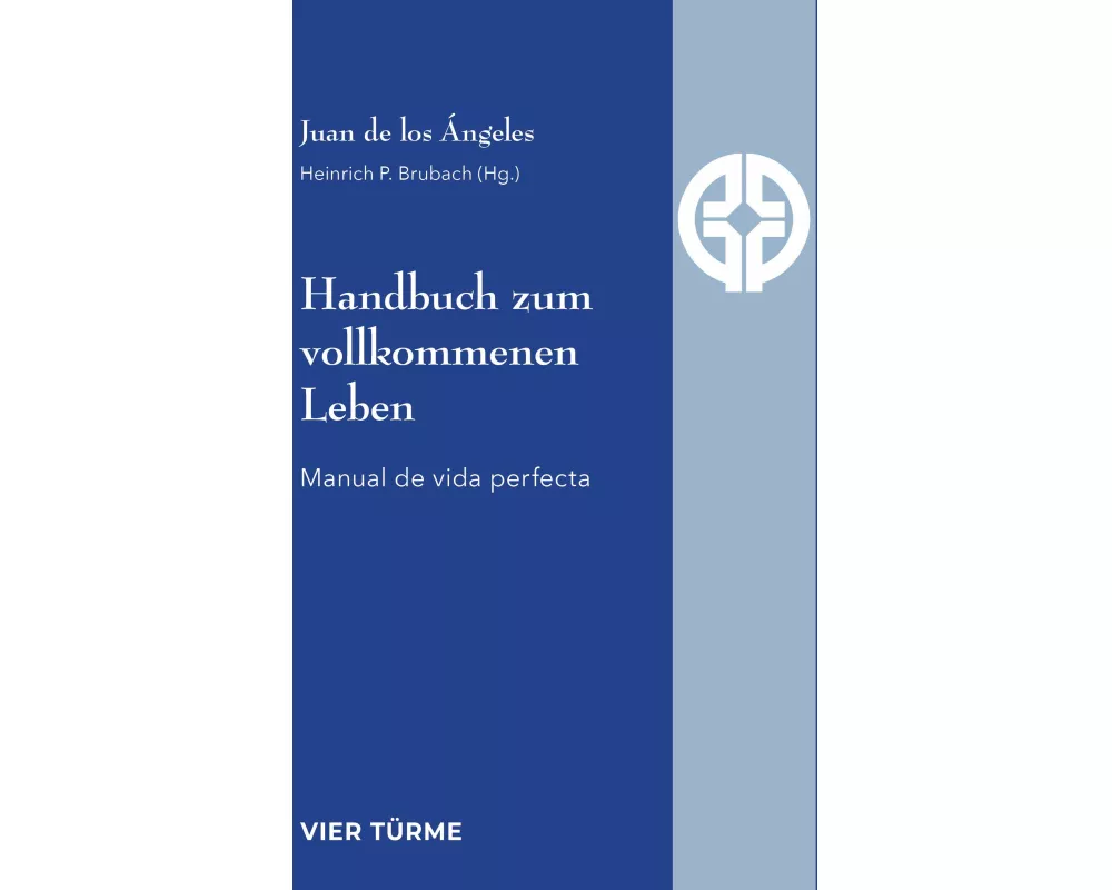 Handbuch zum vollkommenen Leben
