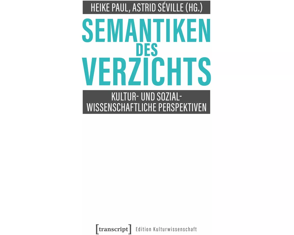 Semantiken des Verzichts