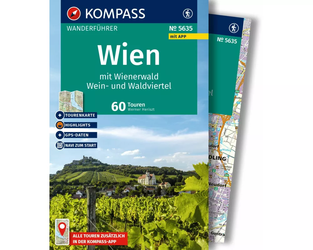 KOMPASS Wanderführer Wien mit Wienerwald, Wein- und Waldviertel, 60 Touren mit Extra-Tourenkarte