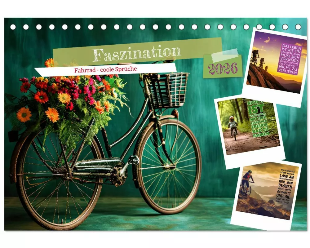 Faszination Fahrrad - coole Sprüche (Tischkalender 2026 DIN A5 quer), CALVENDO Monatskalender