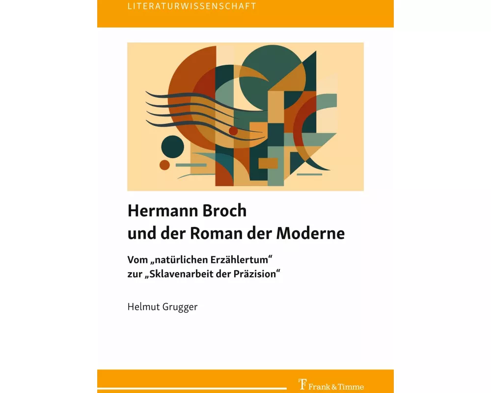 Hermann Broch und der Roman der Moderne