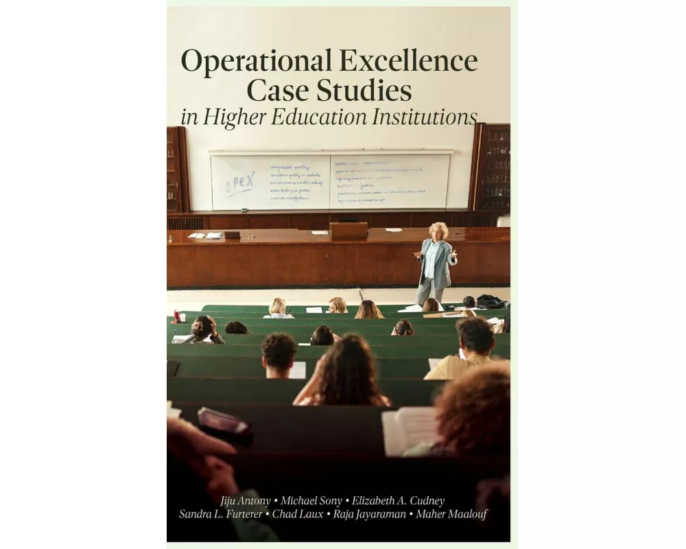 Operational Excellence Case Studies in Higher Education Institutions
