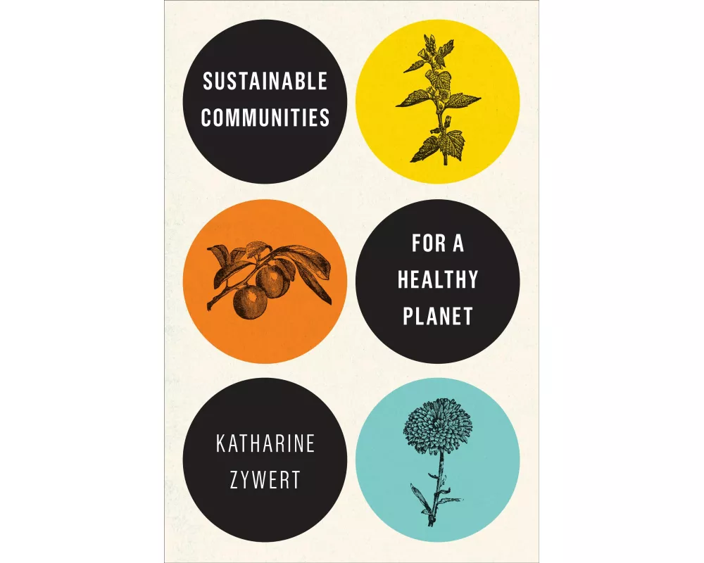 Sustainable Communities for a Healthy Planet