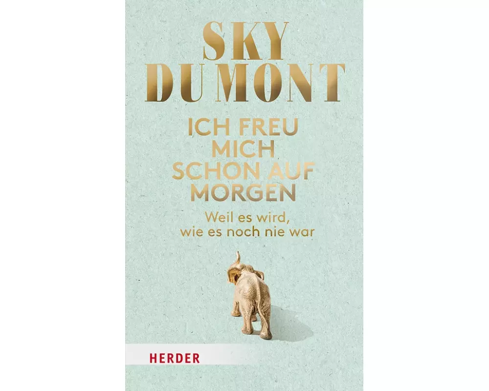 Ich freu mich schon auf morgen