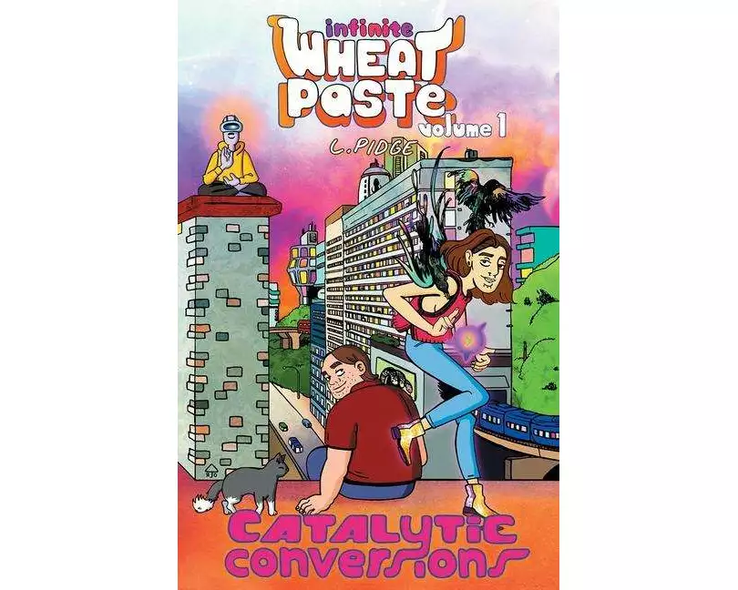 Infinite Wheatpaste Vol. 1 - Catalytic Conversions