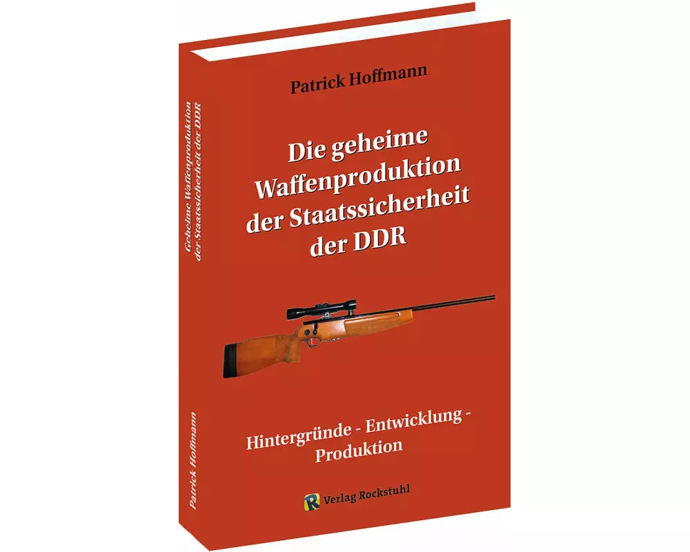 Die geheime Waffenproduktion der Staatssicherheit der DDR