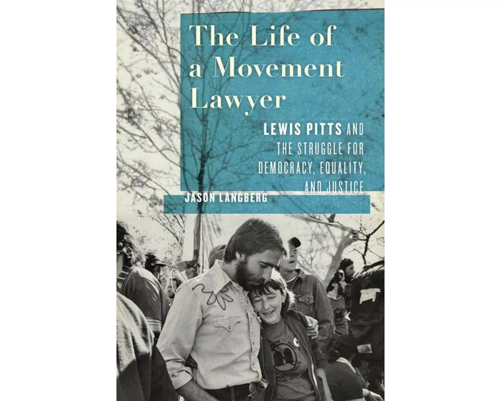 The Life of a Movement Lawyer