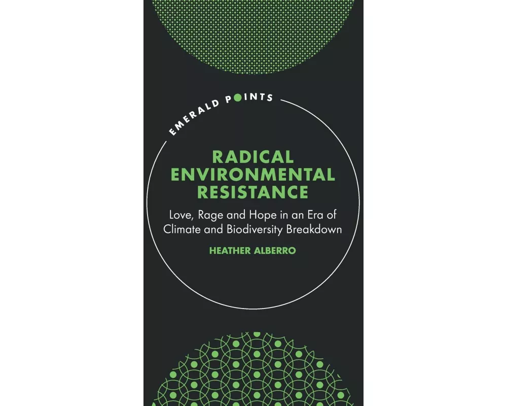 Radical Environmental Resistance