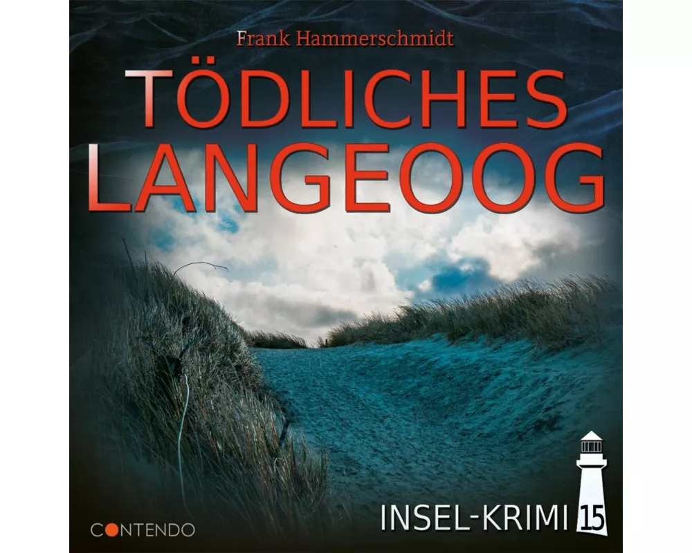 Insel-Krimi 15 - Tödliches Langeoog