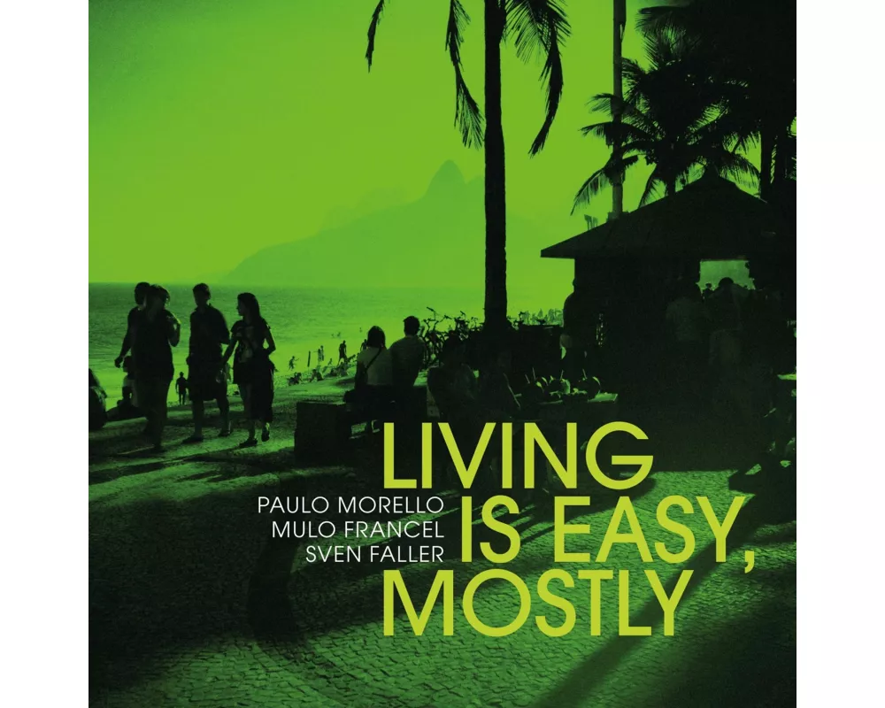Living Is Easy,Mostly (Digipak)