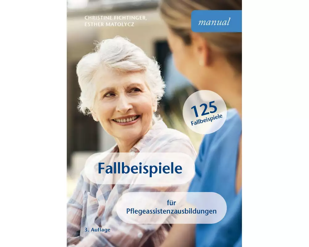 Fallbeispiele für Pflegeassistenzausbildungen