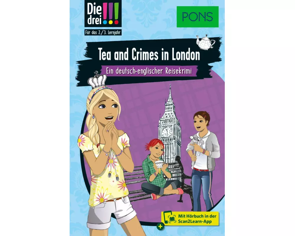 PONS Die Drei !!! - Tea and Crimes in London