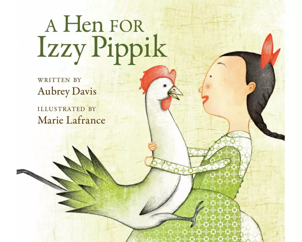 A Hen for Izzy Pippik