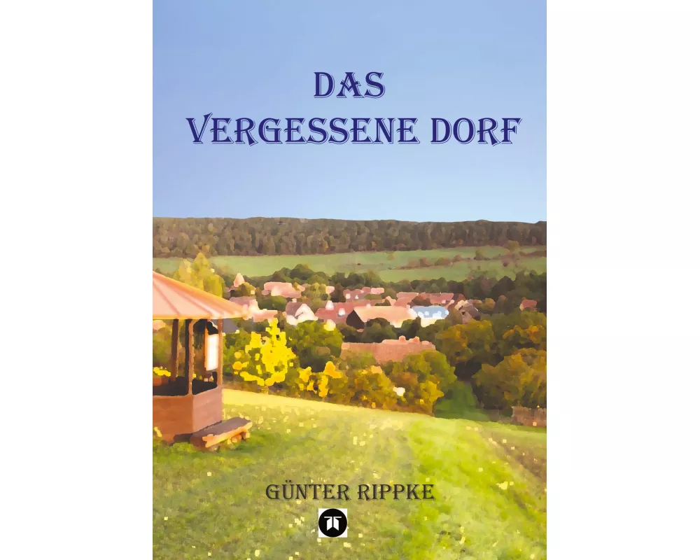 Das vergessene Dorf