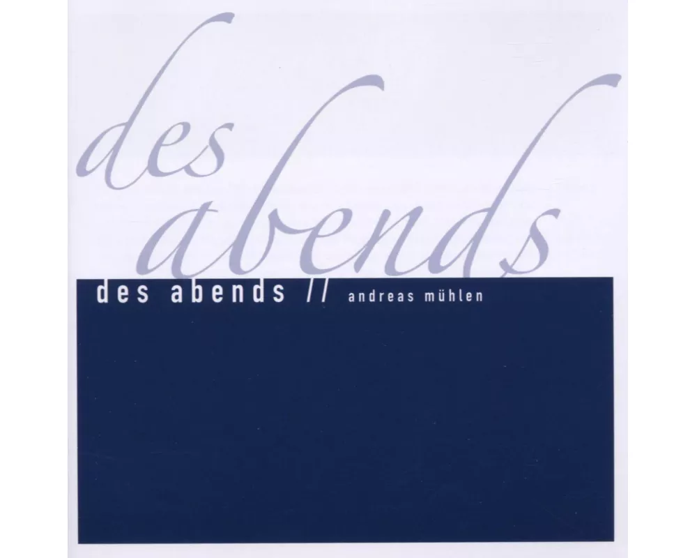 Des Abends,Klavierstücke