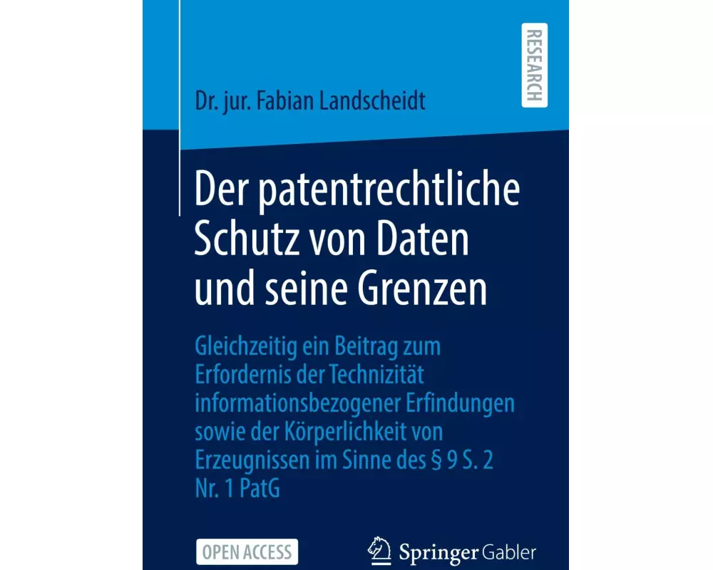 Der patentrechtliche Schutz von Daten und seine Grenzen