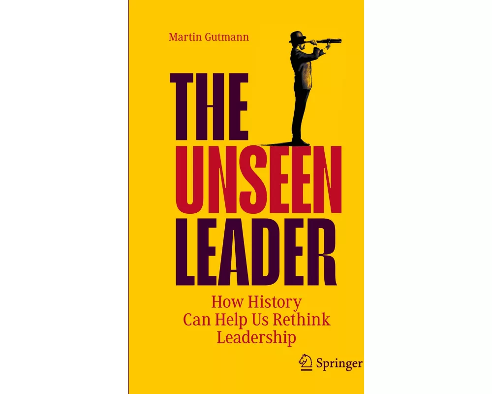 The Unseen Leader