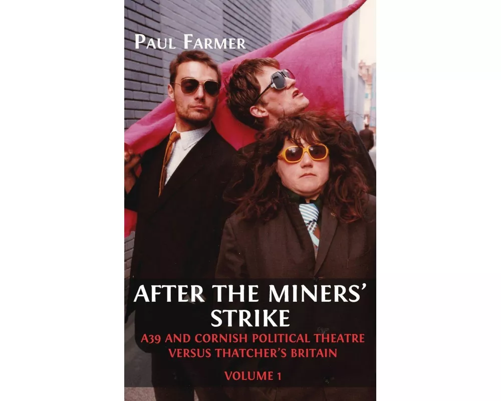 After the Miners' Strike