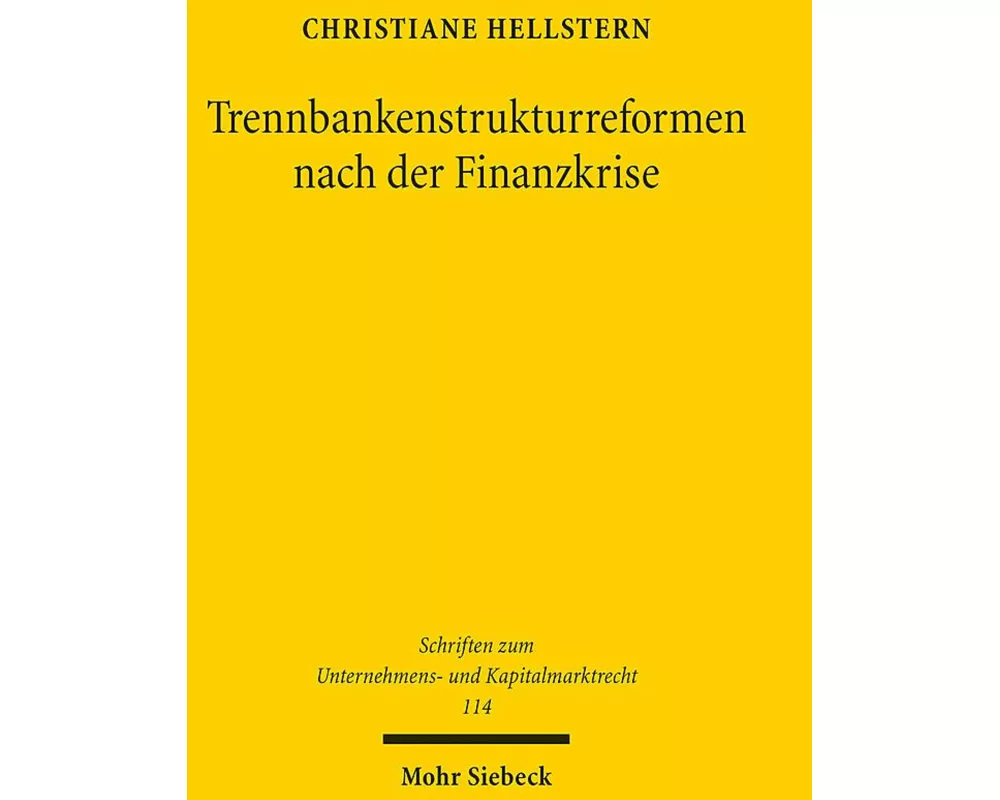 Trennbankenstrukturreformen nach der Finanzkrise