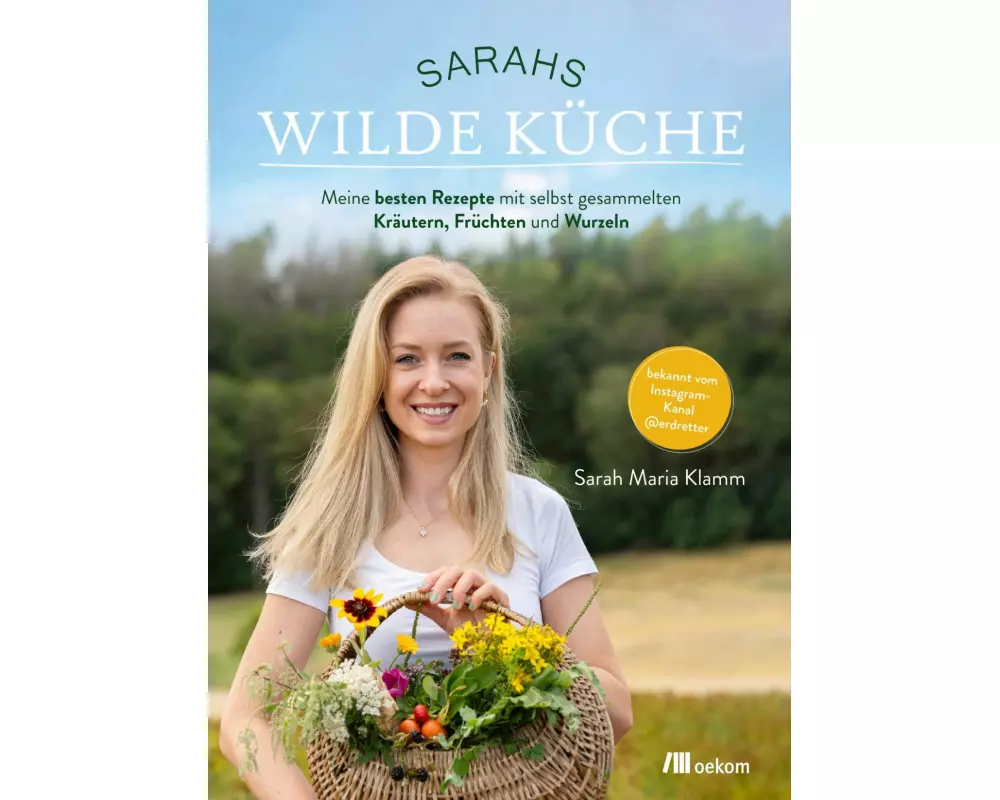 Sarahs wilde Küche
