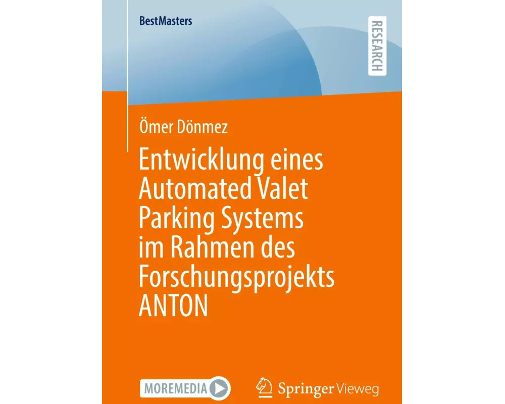 Entwicklung eines Automated Valet Parking Systems im Rahmen des Forschungsprojekts ANTON