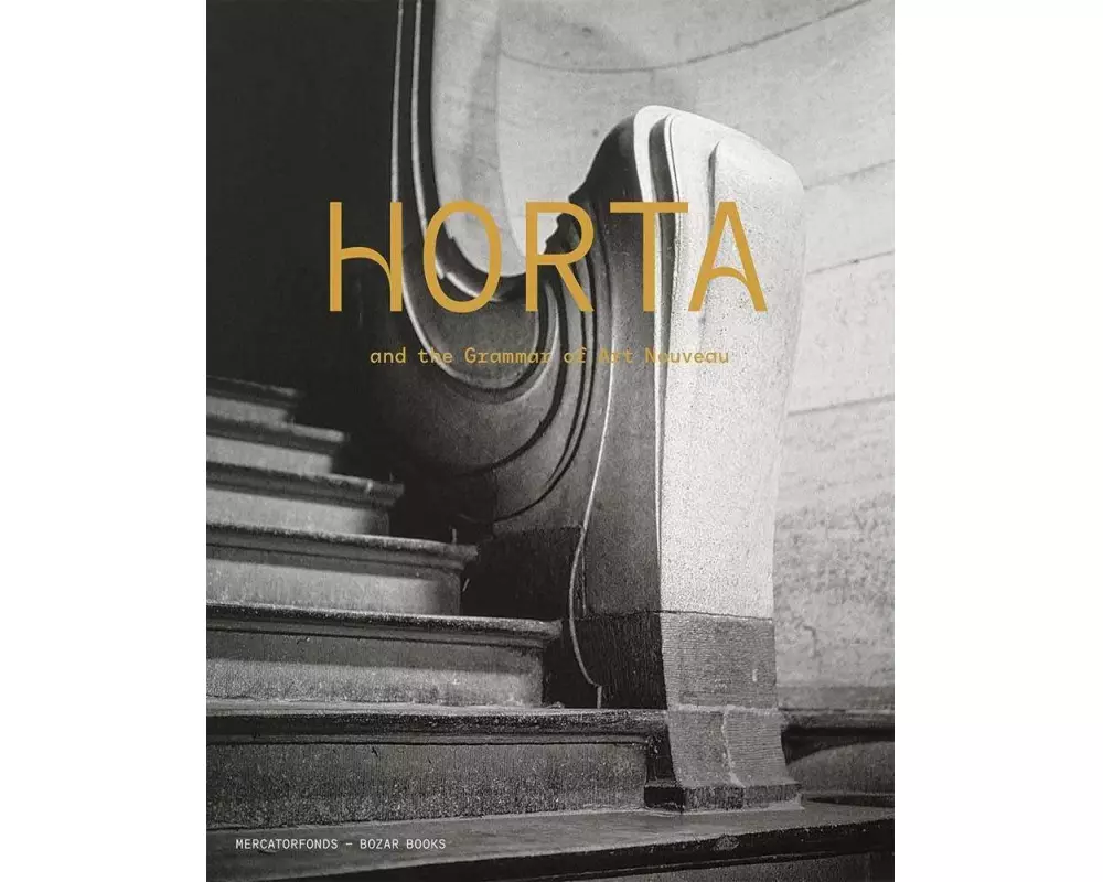 Horta and the Grammar of Art Nouveau