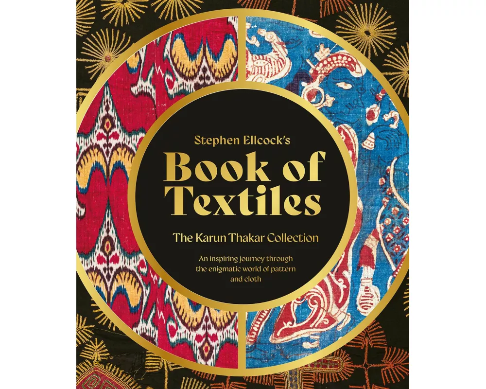 Stephen Ellcock’s Book of Textiles
