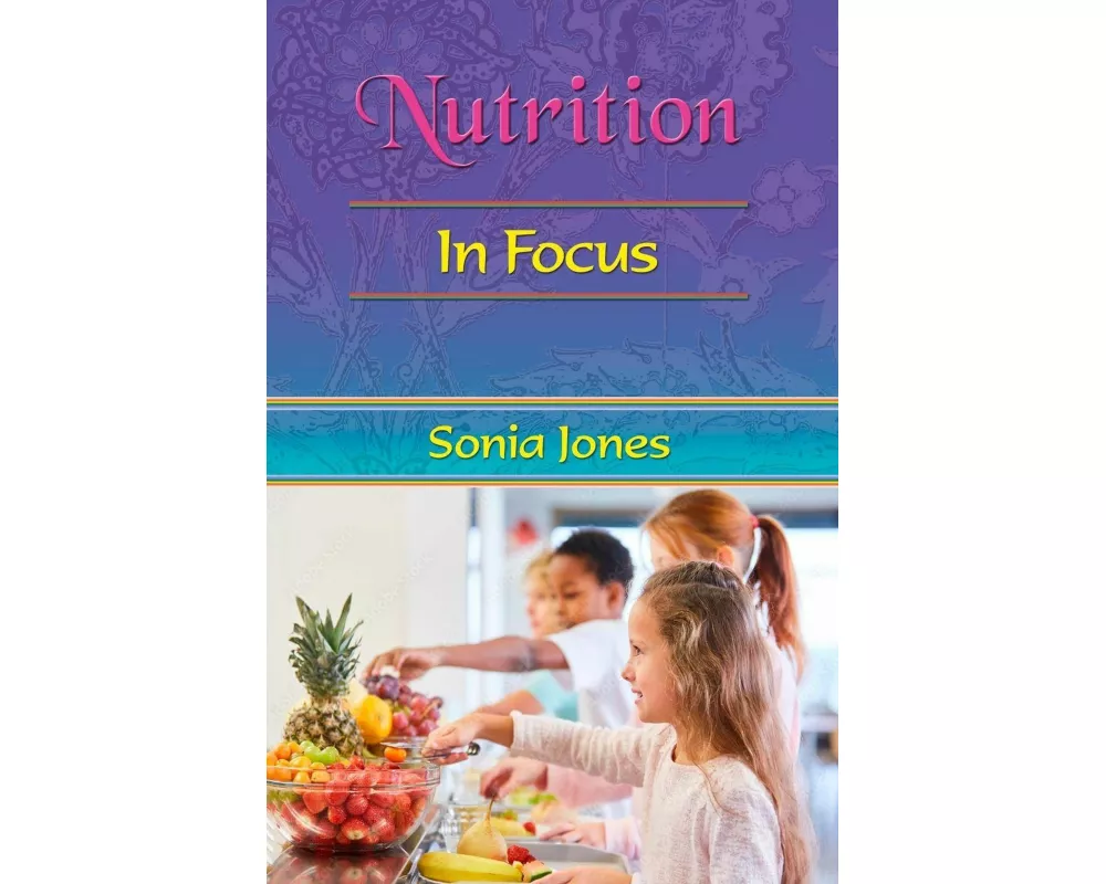 Nutrition: in Focus