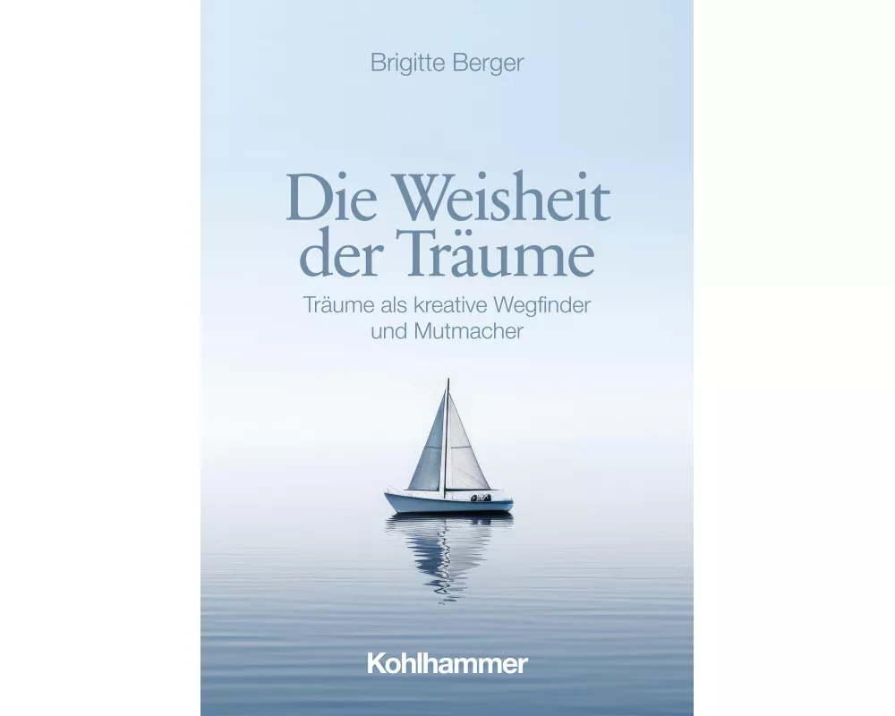Die Weisheit der Träume
