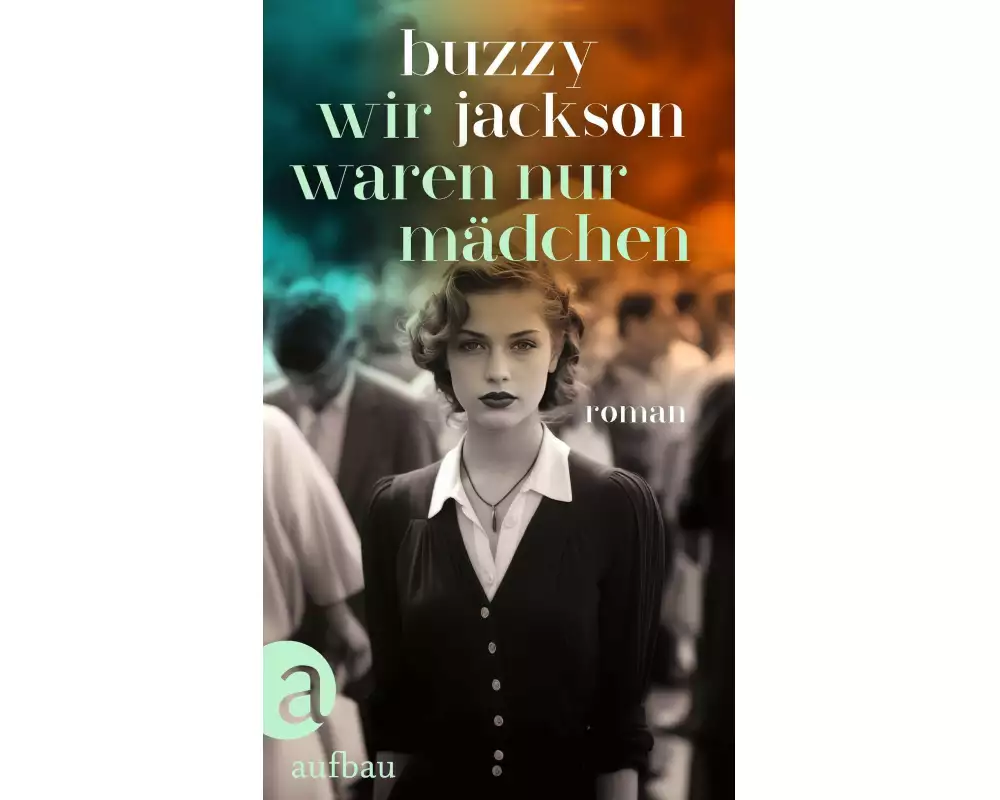 Wir waren nur Mädchen