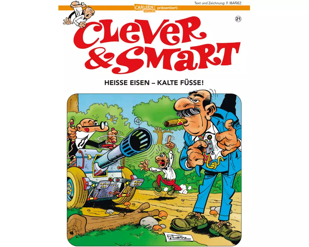 Clever und Smart 21: Heiße Eisen - kalte Füße!