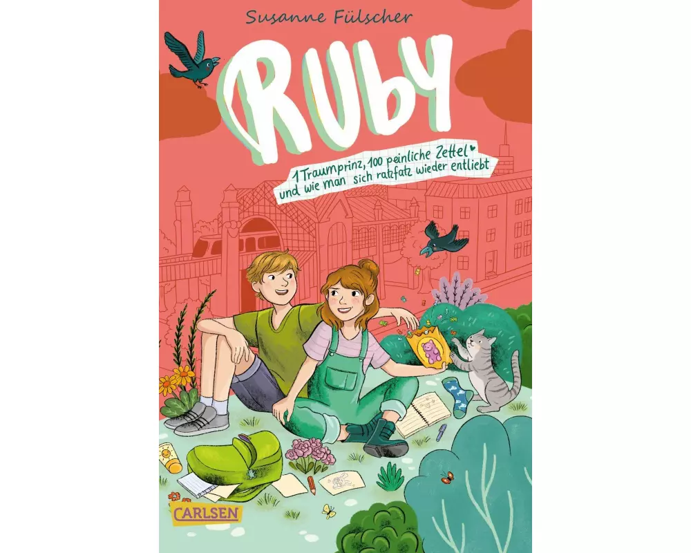 Ruby 3: 1 Traumprinz, 100 peinliche Zettel und wie man sich ratzfatz wieder entliebt