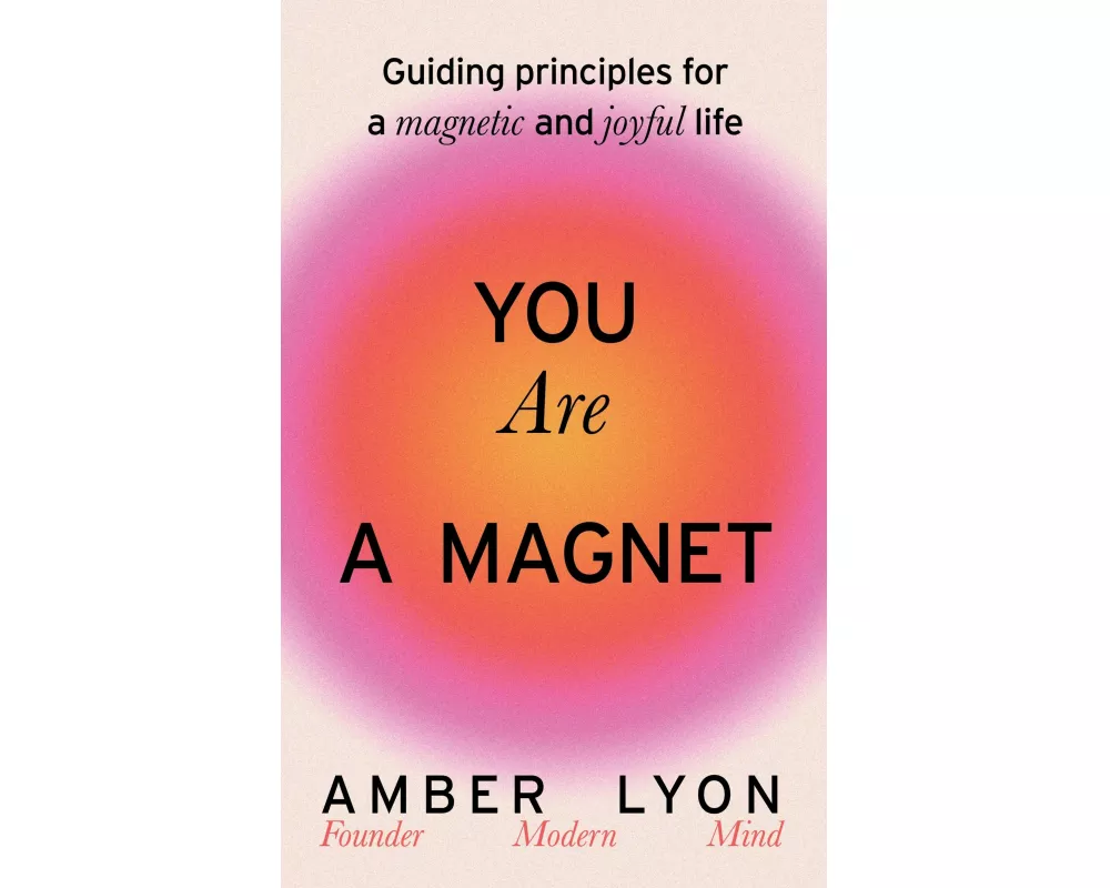 You Are a Magnet