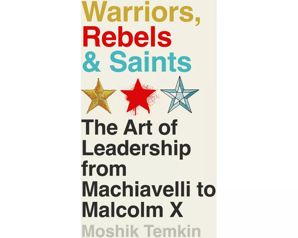 Warriors, Rebels and Saints