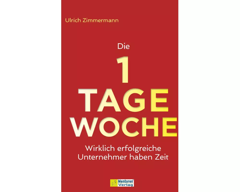 Die 1-Tage-Woche