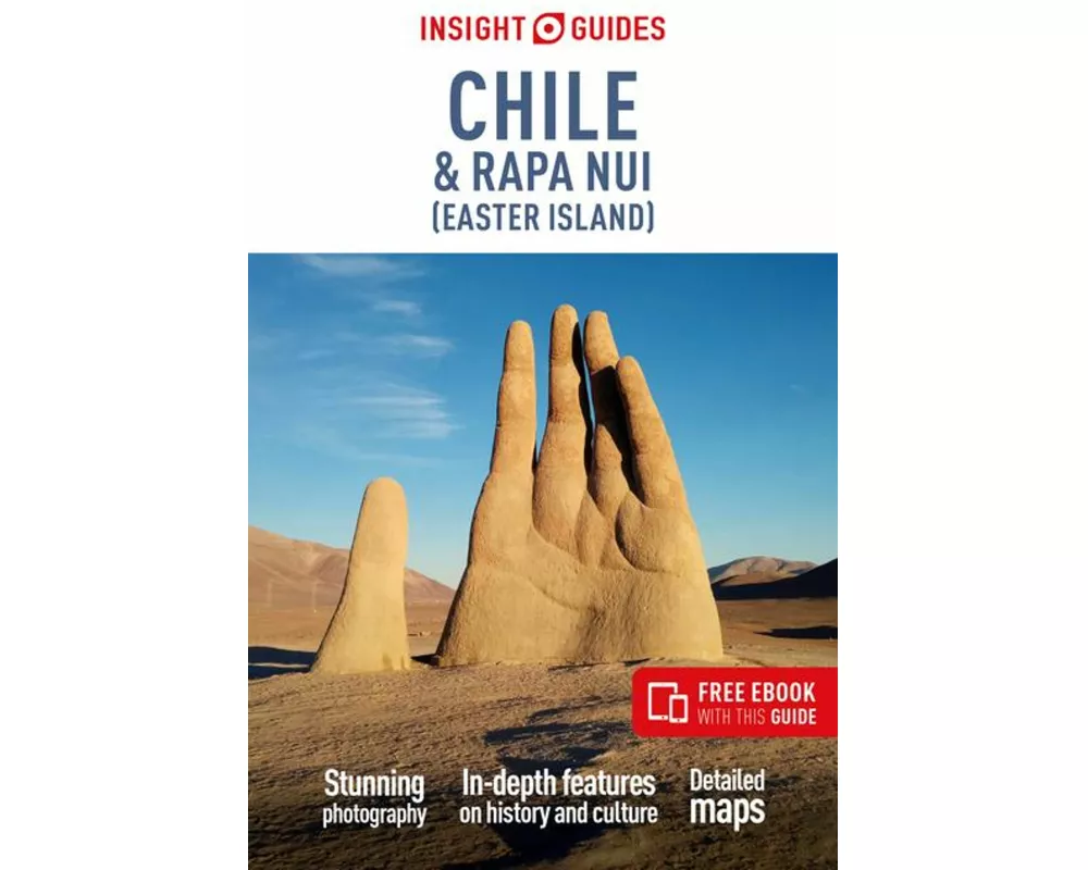Insight Guides Chile and Rapa Nui (Easter Island): Travel Guide with eBook