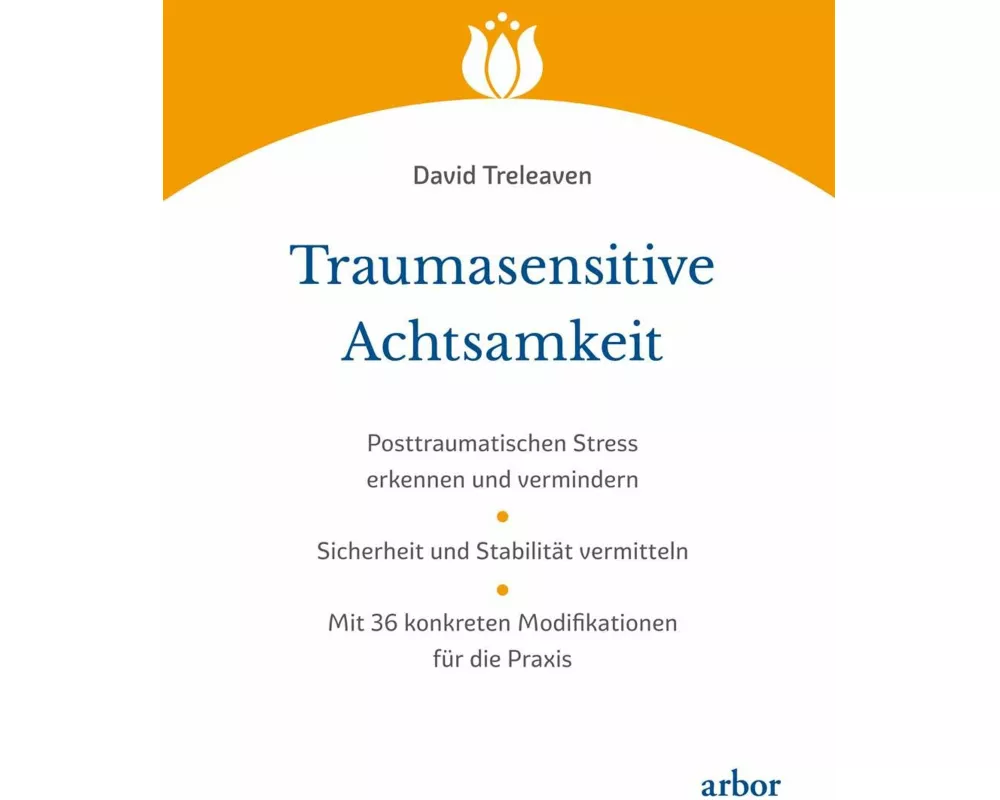 Traumasensitive Achtsamkeit