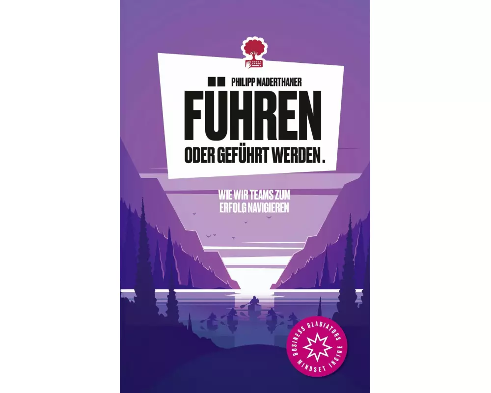 Führen oder geführt werden. Wie wir Teams zum Erfolg navigieren. Life is a Story - story.one