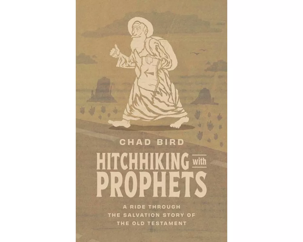 Hitchhiking with Prophets