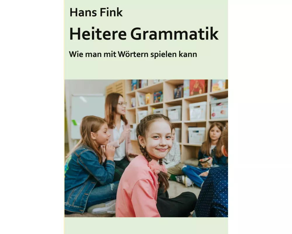 Heitere Grammatik