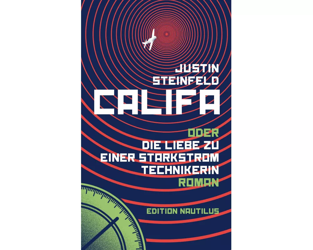 Califa oder Die Liebe zu einer Starkstromtechnikerin