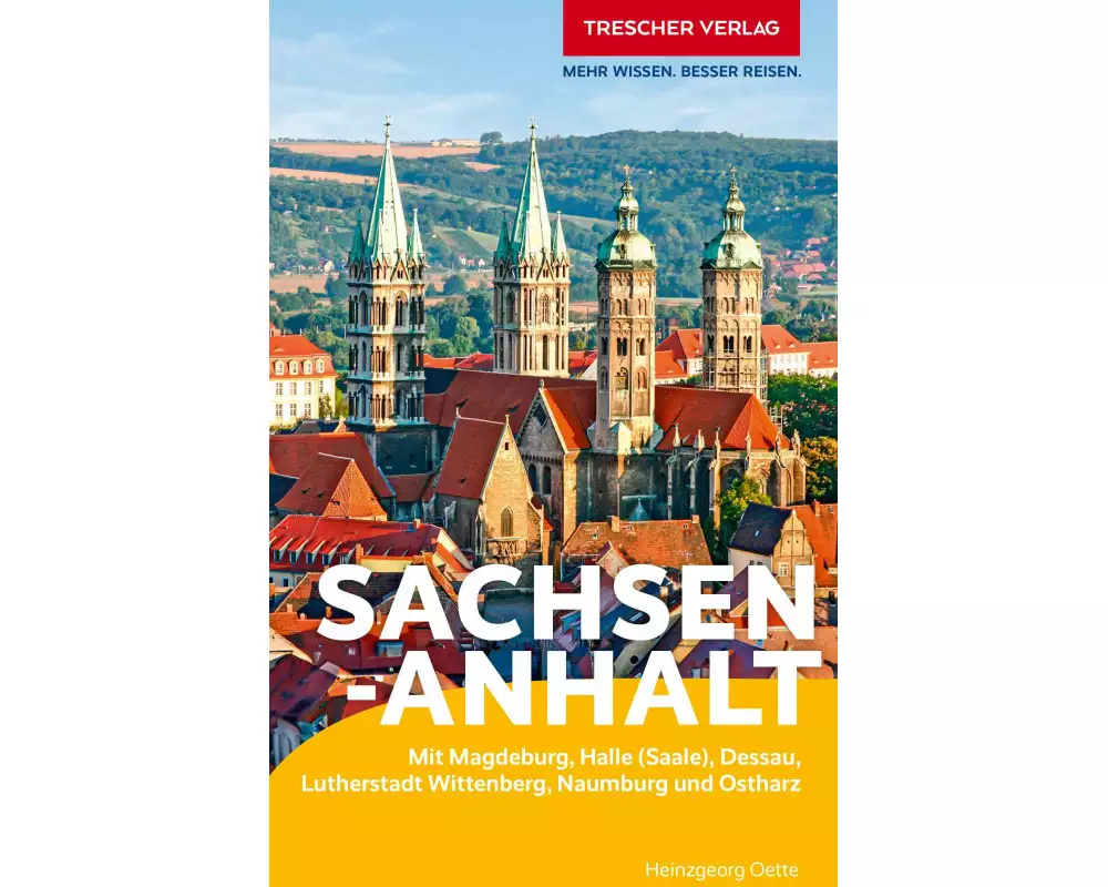 TRESCHER Reiseführer Sachsen-Anhalt
