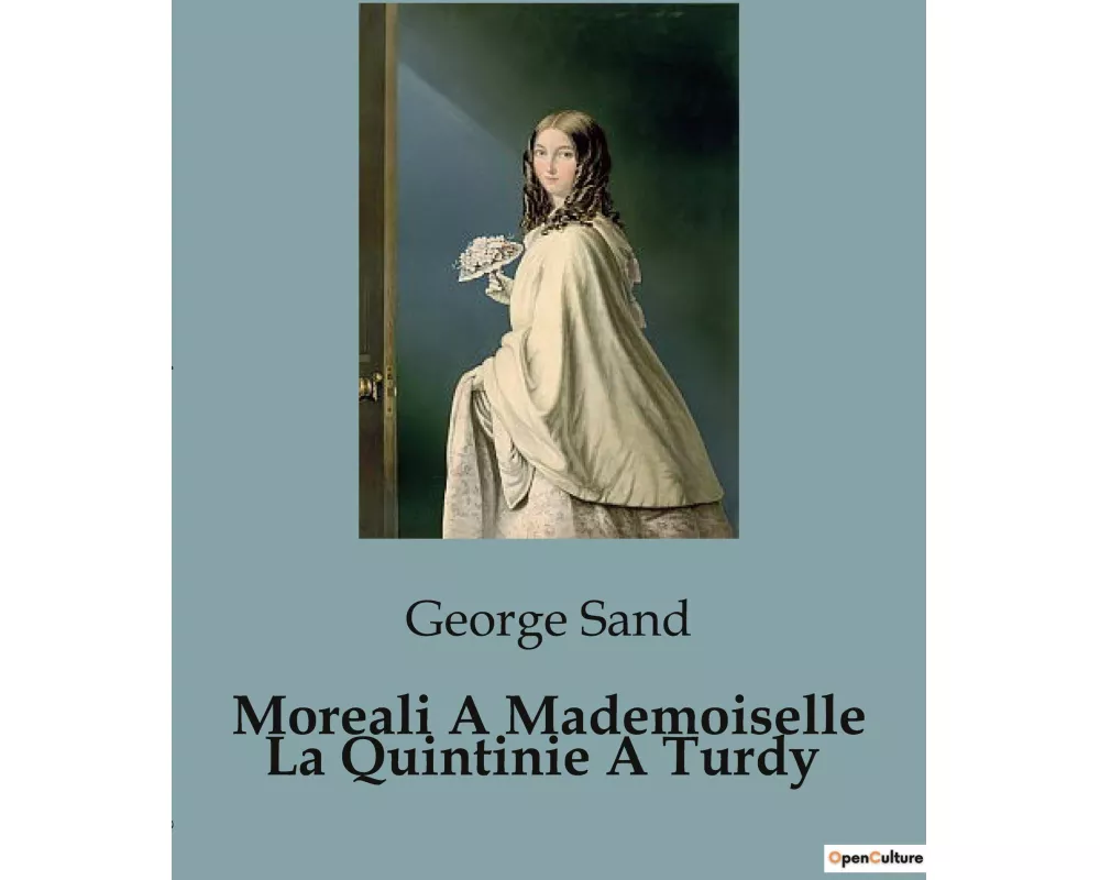 Moreali A Mademoiselle La Quintinie A Turdy