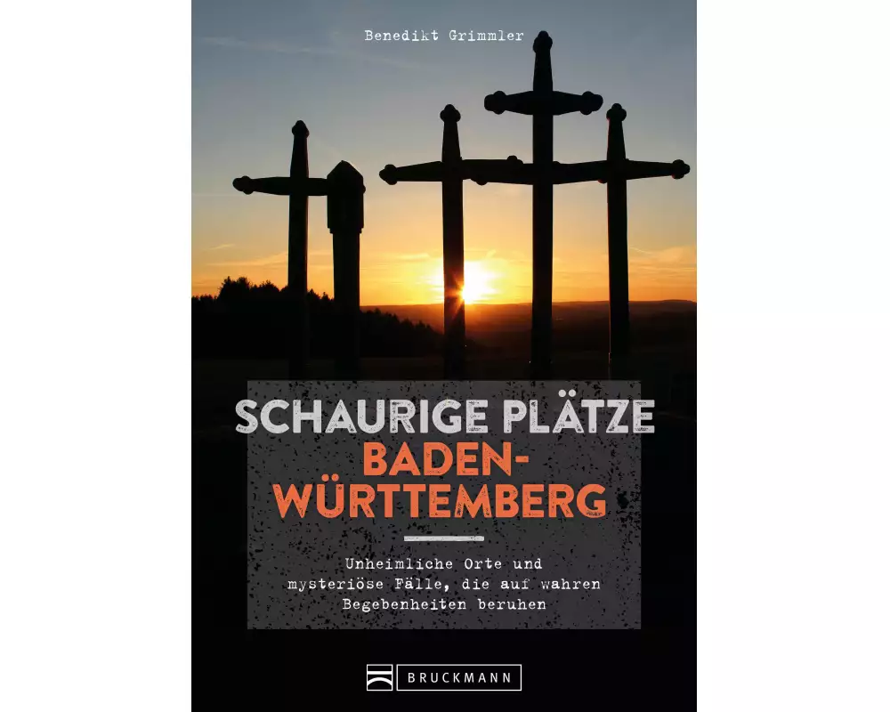 Schaurige Plätze Baden-Württemberg