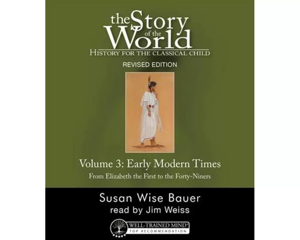 The Story of the World, Vol. 3 Audiobook, Revised Edition